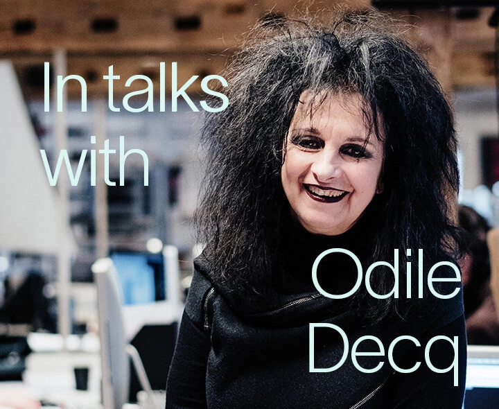 In Talks with Odile Decq